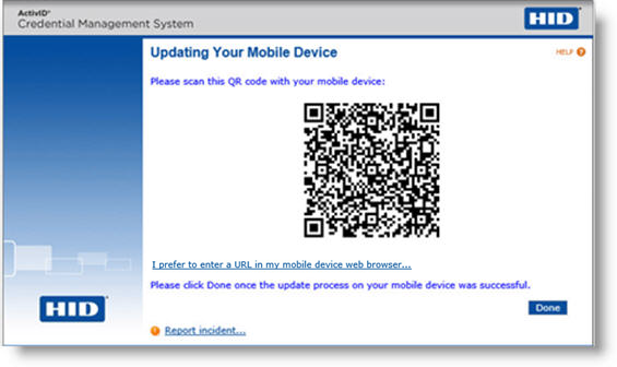 User portal page for Updating Your Mobile Device with a QR code and a link that reads "I prefer to enter a URL in my mobile device web browser...", with a Done button at the bottom right as well as a "Report incident" link at the bottom left